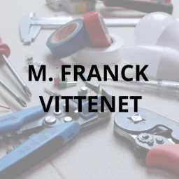 electricien M. Franck Vittenet Vigneux Sur Seine